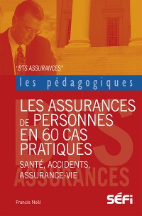 Cover Les assurances de personnes en 60 cas pratiques