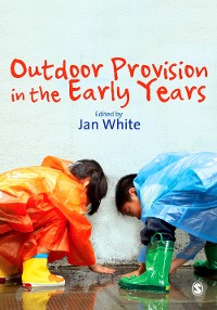 Cover Outdoor Provision in the Early Years