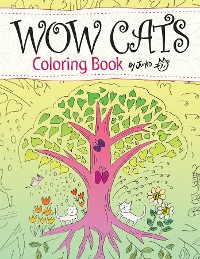 Cover WOW CATS Coloring Book by Junko (Japanese-English edition)