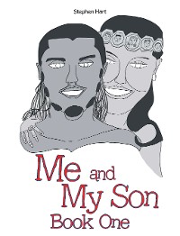 Cover Me and My Son Book One