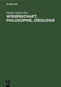 Cover Wissenschaft, Philosophie, Ideologie