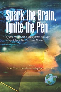 Cover Spark the Brain, Ignite the Pen (FIRST EDITION)