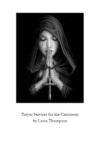 Cover Prayer Services for the Catholic Classroom