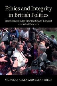 Cover Ethics and Integrity in British Politics