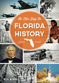 Cover On this Day in Florida History