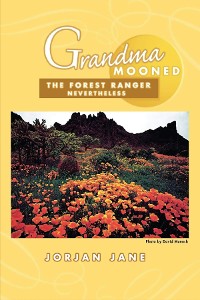 Cover Grandma Mooned the Forest Ranger