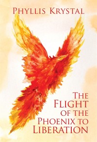 Cover Flight of the Phoenix to Liberation