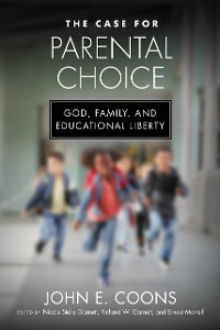 Cover The Case for Parental Choice