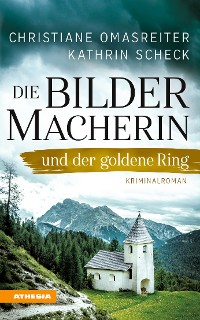 Cover Die Bildermacherin und der goldene Ring