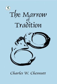 Cover The Marrow of Tradition