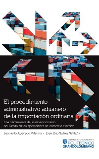 Cover El procedimiento administrativo aduanero de la importación ordinaria