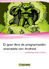 Cover El gran libro de programación avanzada con Android