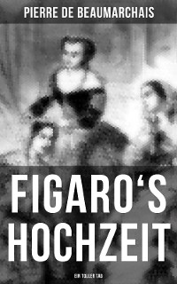 Cover Figaro's Hochzeit: Ein toller Tag