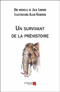 Cover Un survivant de la préhistoire