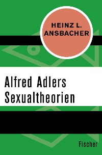 Cover Alfred Adlers Sexualtheorien