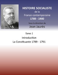 Cover Histoire socialiste de la France contemporaine 1789-1900