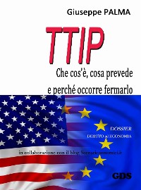 Cover T.T.I.P. che cos'è, cosa prevede e perché occorre fermarlo