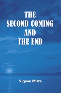 Cover The Second Coming and the End