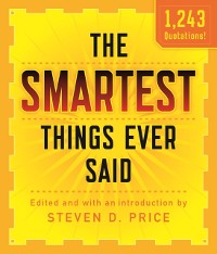 Cover Smartest Things Ever Said, New and Expanded