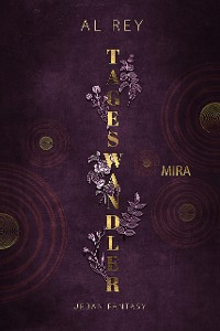 Cover Tageswandler 1: Mira