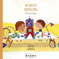 Cover STEAM Stories: Robot Repairs (Technology)