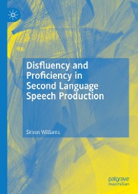 Cover Disfluency and Proficiency in Second Language Speech Production