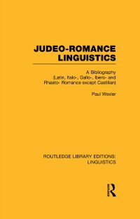 Cover Judeo-Romance Linguistics (RLE Linguistics E: Indo-European Linguistics)