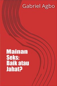 Cover Mainan Seks: Baik atau Jahat?