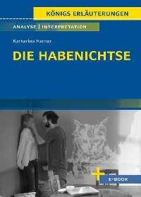 Cover Die Habenichtse von Katharina Hacker - Textanalyse und Interpretation