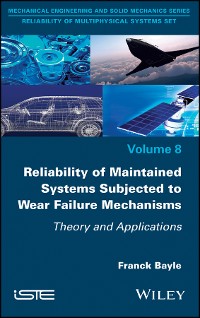 Cover Reliability of Maintained Systems Subjected to Wear Failure Mechanisms