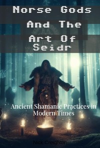 Cover Norse Gods and the Art of Seidr