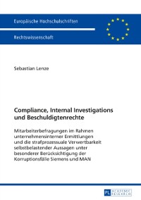 Cover Compliance, Internal Investigations und Beschuldigtenrechte
