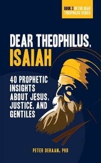 Cover Dear Theophilus, Isaiah