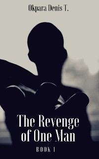 Cover The Revenge of One Man