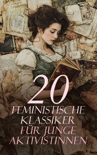 Cover 20 Feministische Klassiker für junge Aktivistinnen