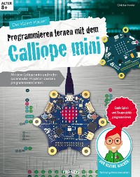 Cover Der kleine Hacker: Programmieren lernen mit dem Calliope mini
