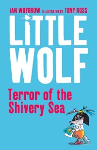 Cover Little Wolf, Terror of the Shivery Sea