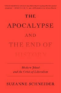 Cover The Apocalypse and the End of History