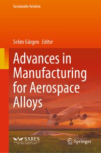 Cover Advances in Manufacturing for Aerospace Alloys