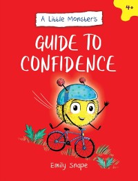 Cover Little Monster s Guide to Confidence