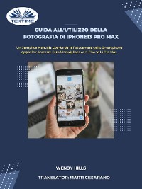 Cover Guida All'Utilizzo Della Fotografia Di IPhone13 Pro Max