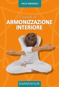 Cover Il Manuale di Armonizzazione Interiore