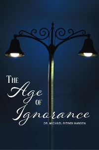 Cover The Age of Ignorance