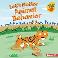 Cover Let's Notice Animal Behavior