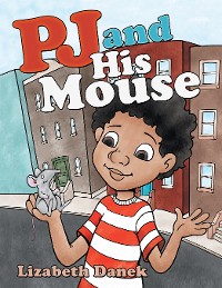 Cover Pj and His Mouse