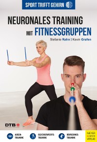 Cover Sport trifft Gehirn - Neuronales Training mit Fitnessgruppen
