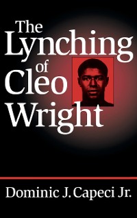 Cover The Lynching of Cleo Wright