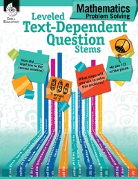Cover Leveled Text-Dependent Question Stems: Mathematics Problem Solving