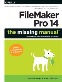 Cover FileMaker Pro 14: The Missing Manual