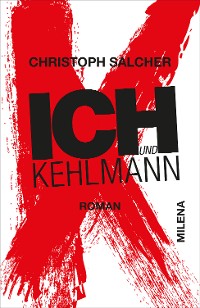 Cover Ich und Kehlmann